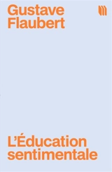 L'éducation sentimentale - Gustave Flaubert