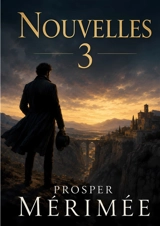 Nouvelles - Prosper Mérimée