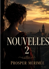Nouvelles - Prosper Mérimée
