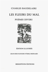 Les Fleurs du mal et poèmes divers : Edition Illustrée - Charles Baudelaire