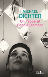 On l'appelait Bennie Diamond - Michaël Dichter