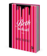 Beth is dead - Katie Bernet