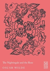 The Nightingale and the Rose - Oscar Wilde