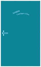 Cantique à Elsa - Louis Aragon