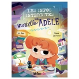 Les infos interdites de Mortelle Adèle - Mr Tan