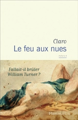 Le feu aux nues : récit - Claro