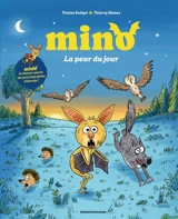 Mino. La peur du jour - Tristan Koëgel