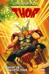 The immortal Thor. Vol. 2. La mort de l'immortel Thor - Al Ewing