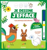 Les animaux de la ferme : je dessine, j'efface - Isabelle Jacqué