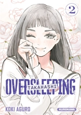 Oversleeping Takahashi. Vol. 2 - Koki Aguro