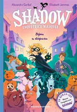 Shadow. Vol. 1. Bijou a disparu ! - Alexandra Garibal