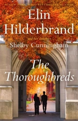 The Thoroughbreds Vol. 2 - Elin Hilderbrand