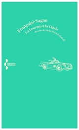 La fourmi et la cigale - Françoise Sagan