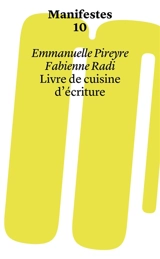Livre de cuisine d'écriture - Emmanuelle Pireyre