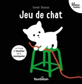 Jeu de chat - Xavier Deneux