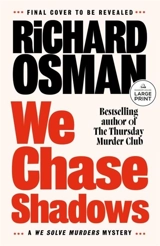 We Chase Shadows Vol. 6 - Richard Osman