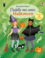Halloween : J'habille mes amies : Dès 5 ans - Watt, Fiona