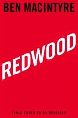 Redwood - Ben Macintyre
