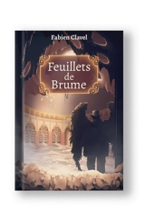 Feuillets de brume - Fabien Clavel