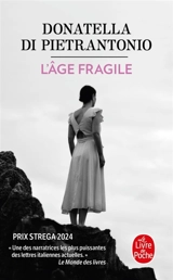 L'âge fragile - Donatella Di Pietrantonio