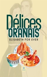 Délices oranais - Elisabeth For Ever