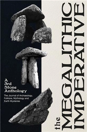 The Megalithic Imperative : A Third Stone Anthology - Neil Mortimer