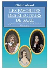 Les favorites des électeurs de Saxe - Olivier Lechevrel
