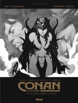 Conan le Cimmérien. Une sorcière viendra au monde - Eric Corbeyran