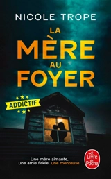 La mère au foyer - Nicole Trope