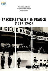 Le fascisme italien en France (1919-1945)