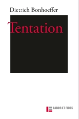Tentation - Dietrich Bonhoeffer