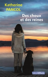 Des choux et des reines - Katherine Pancol