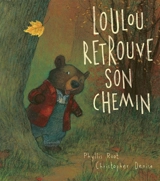 Loulou retrouve son chemin - Phyllis Root