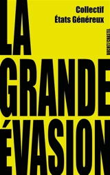 La grande évasion - Les Etats généreux (2026)