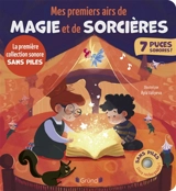 Mes premiers airs de magie et de sorcières : 7 puces sonores ! - Emilie Collet