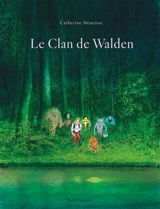 Le clan de Walden - Catherine Meurisse