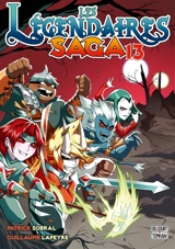 Les Légendaires : saga. Vol. 13 - Patrick Sobral