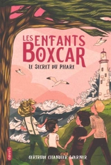 Les enfants Boxcar. Vol. 8. Le secret du phare - Gertrude Chandler Warner