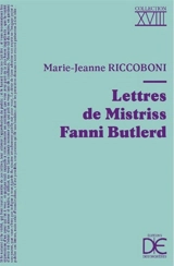 Lettres de Mistriss Fanni Butlerd - Marie-Jeanne Riccoboni