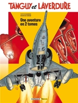Tanguy et Laverdure : une aventure en 2 tomes - Patrice Buendia