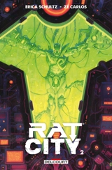 Rat City. Vol. 2 - Erica Schulz
