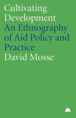 Cultivating Development - Mossé, David