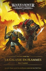The Horus heresy. Vol. 3. La galaxie en flammes : où l'hérésie se révèle - Ben Counter