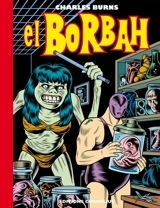 El Borbah - Charles Burns