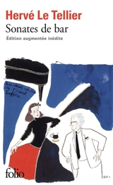 Sonates de bar - Hervé Le Tellier