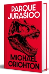 Parque Jurasico - Crichton, Michael