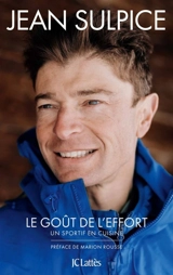 Le goût de l'effort : un sportif en cuisine - Jean Sulpice