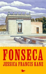 Fonseca - Jessica Francis Kane