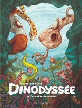 Dinodyssée. Vol. 3. L'algue miraculeuse - Gaëts