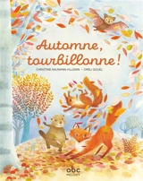 Automne, tourbillonne ! - Christine Naumann-Villemin